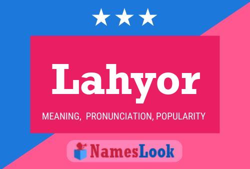 Lahyor Name Poster