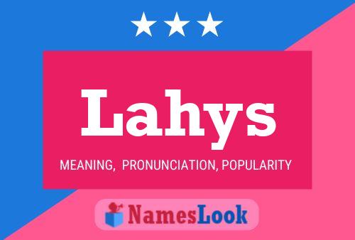 Lahys Name Poster