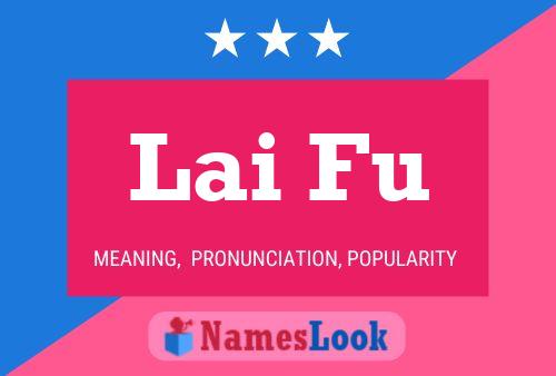 Lai Fu Name Poster