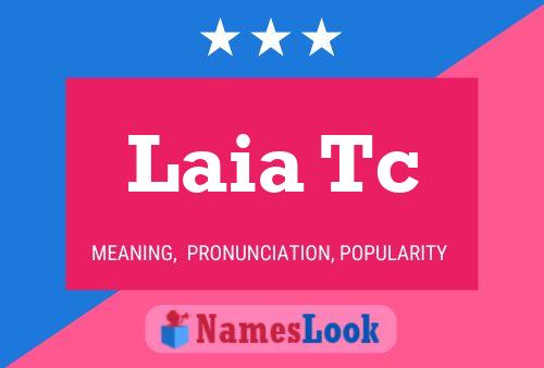 Laia Tc Name Poster