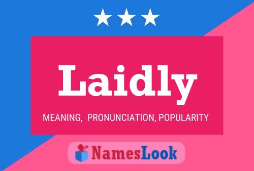 Laidly Name Poster