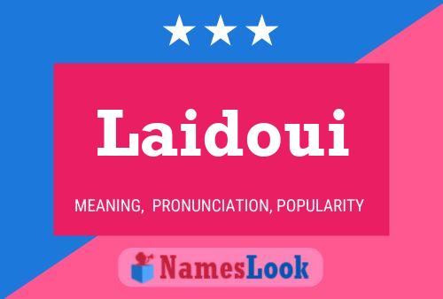 Laidoui Name Poster