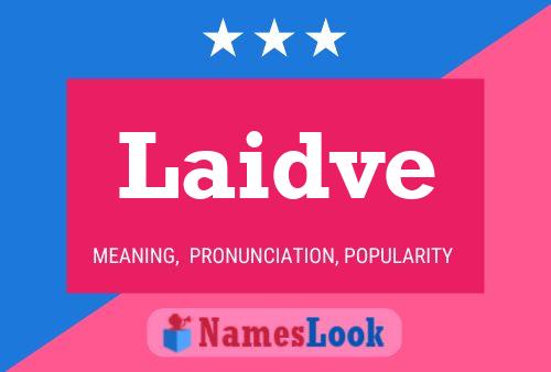 Laidve Name Poster