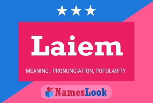 Laiem Name Poster