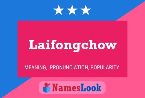 Laifongchow Name Poster