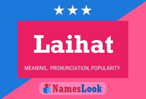 Laihat Name Poster