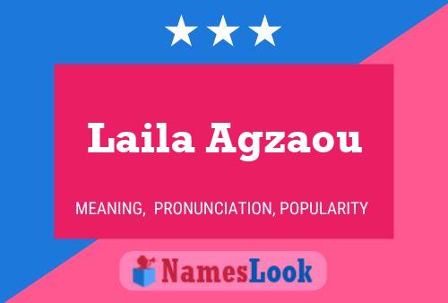 Laila Agzaou Name Poster