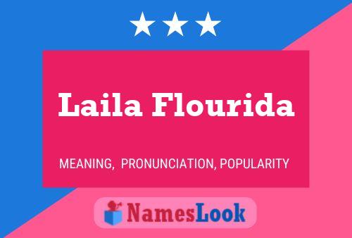 Laila Flourida Name Poster