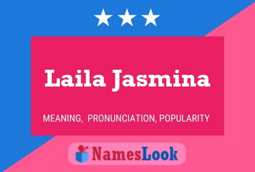 Laila Jasmina Name Poster