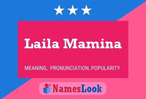 Laila Mamina Name Poster