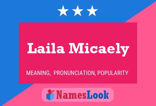 Laila Micaely Name Poster