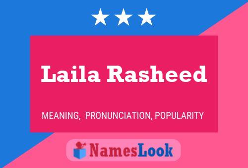 Laila Rasheed Name Poster