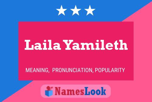 Laila Yamileth Name Poster