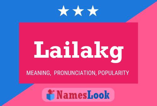 Lailakg Name Poster