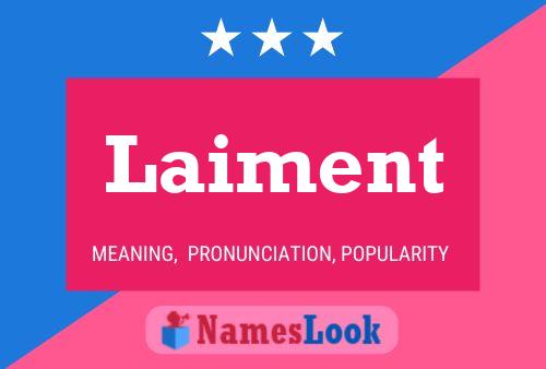 Laiment Name Poster