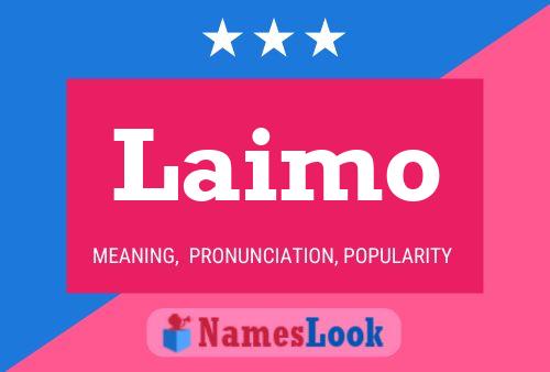 Laimo Name Poster