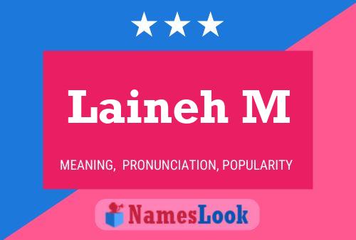 Laineh M Name Poster