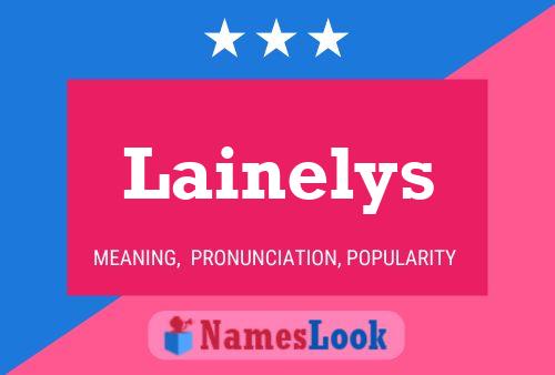 Lainelys Name Poster