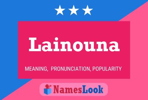 Lainouna Name Poster