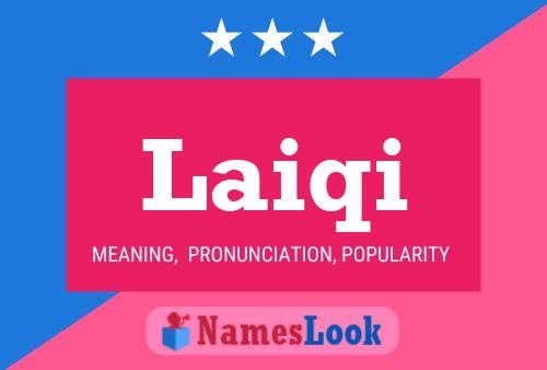 Laiqi Name Poster