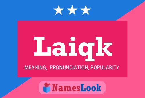 Laiqk Name Poster