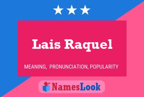 Lais Raquel Name Poster