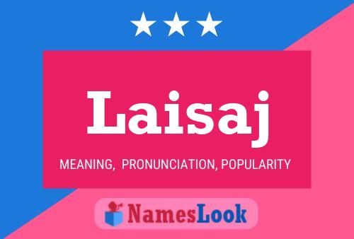 Laisaj Name Poster