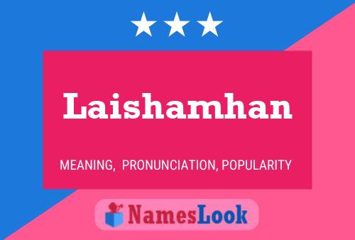 Laishamhan Name Poster