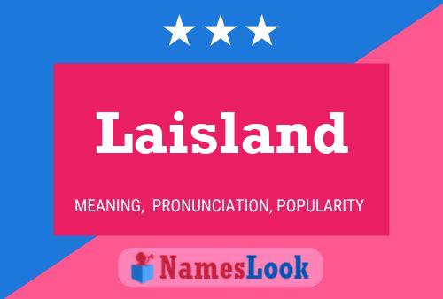 Laisland Name Poster