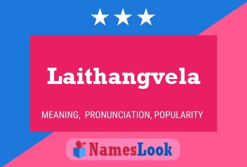 Laithangvela Name Poster