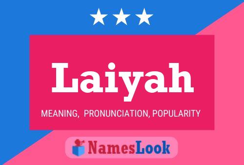 Laiyah Name Poster