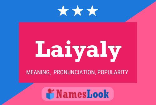 Laiyaly Name Poster