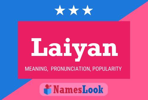 Laiyan Name Poster