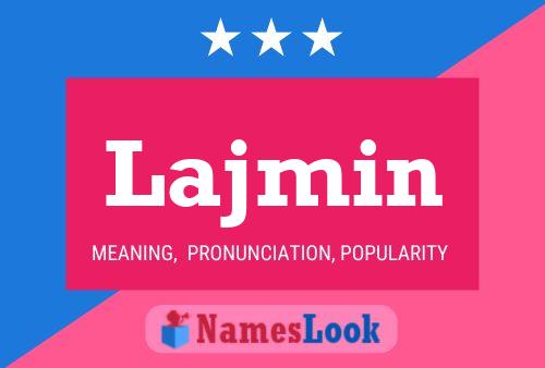 Lajmin Name Poster