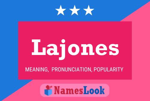 Lajones Name Poster