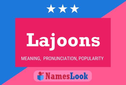 Lajoons Name Poster