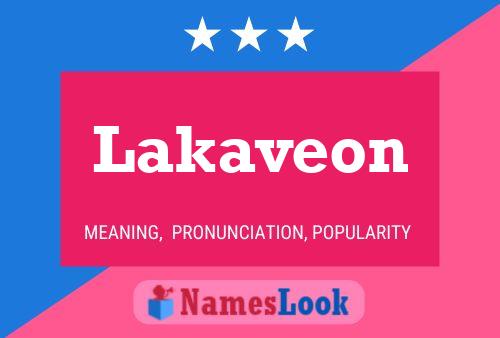 Lakaveon Name Poster