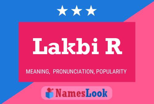 Lakbi R Name Poster