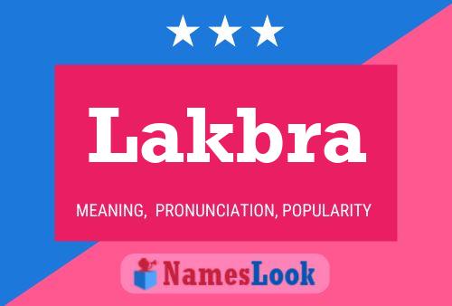 Lakbra Name Poster