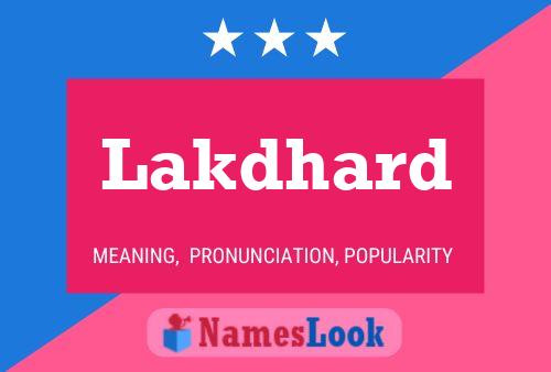 Lakdhard Name Poster