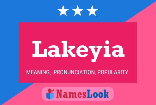 Lakeyia Name Poster