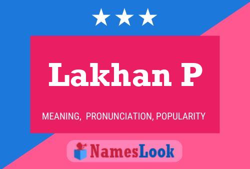 Lakhan P Name Poster