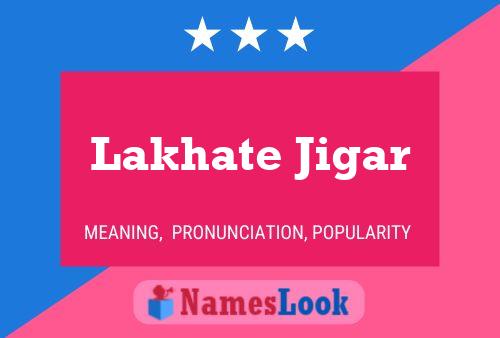 Lakhate Jigar Name Poster