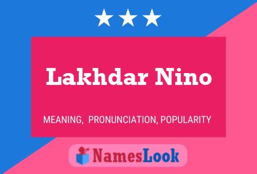 Lakhdar Nino Name Poster