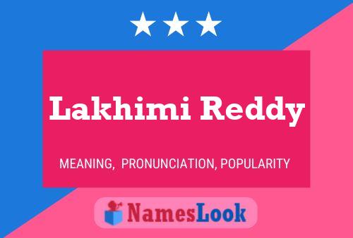 Lakhimi Reddy Name Poster