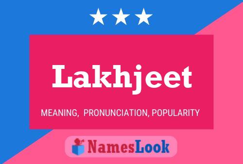 Lakhjeet Name Poster