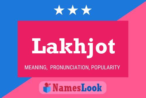 Lakhjot Name Poster