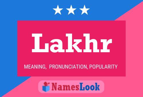 Lakhr Name Poster