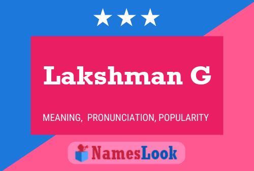 Lakshman G Name Poster