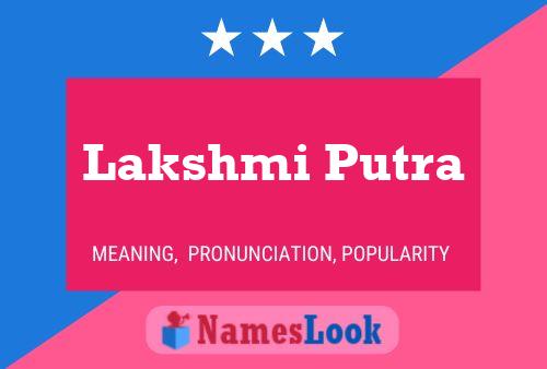 Lakshmi Putra Name Poster